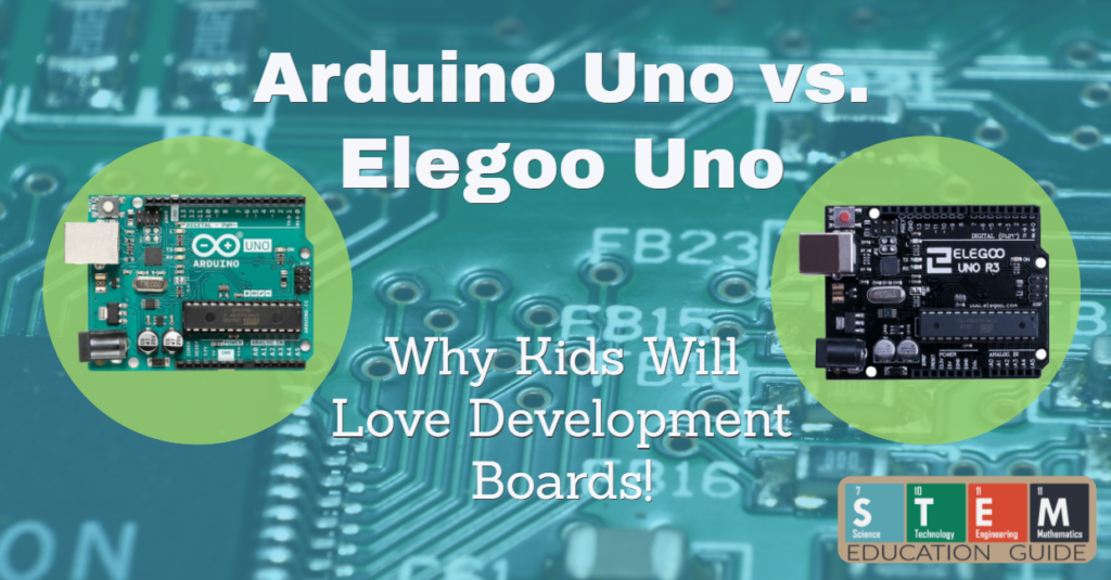 Arduino Uno vs. Elegoo Uno - Why Kids Will Love Development Boards! - STEM  Education Guide