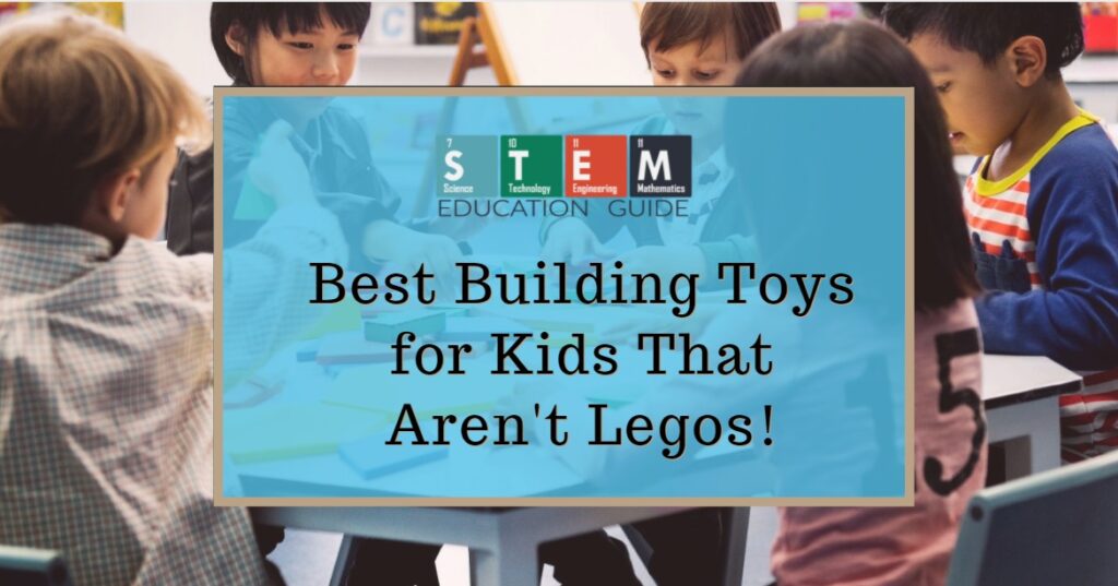 The Best Building Toys for Kids That Aren’t Legos