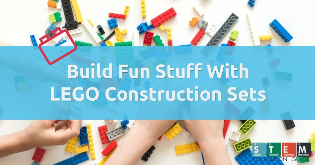 Build Fun Stuff With LEGO Construction Sets