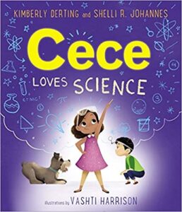Cece Loves Science by Kimberly Derting and Shelli R. Johannes