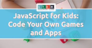 JavaScript for Kids Code Your Own Games and Apps