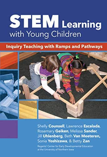 STEM Learning with Young Children Inquiry Teaching with Ramps and Pathways