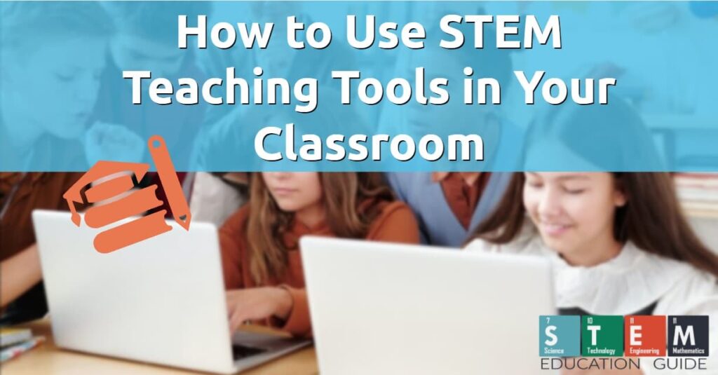 STEM teaching tools classroom