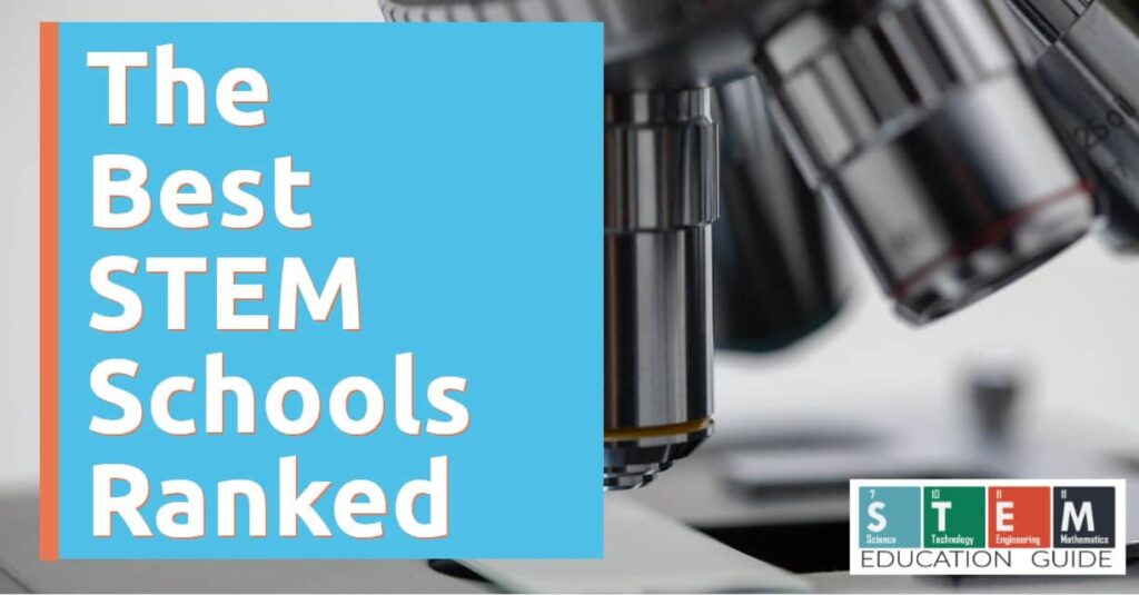 The Best STEM Schools Ranked
