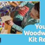 The Young Woodworkers Kit Review