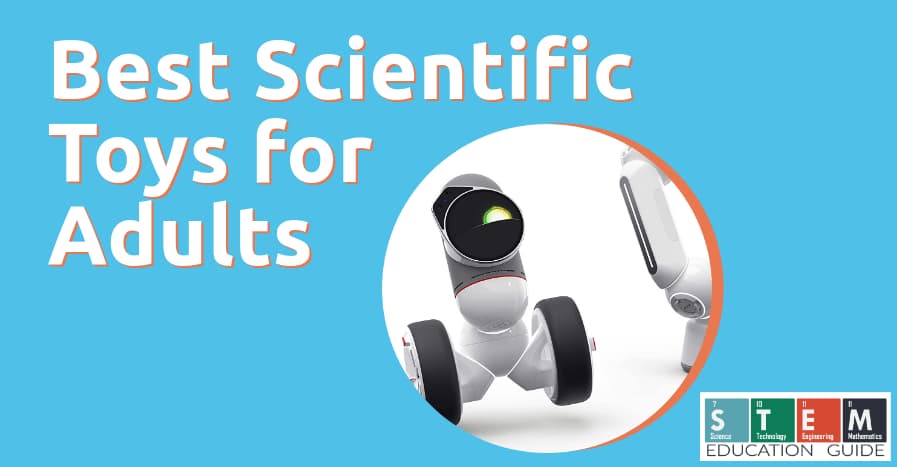 Best Scientific Toys for Adults Unique Gifts STEM Education Guide