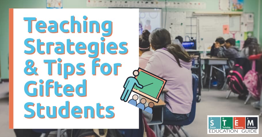 Teaching Strategies & Tips for Gifted Students