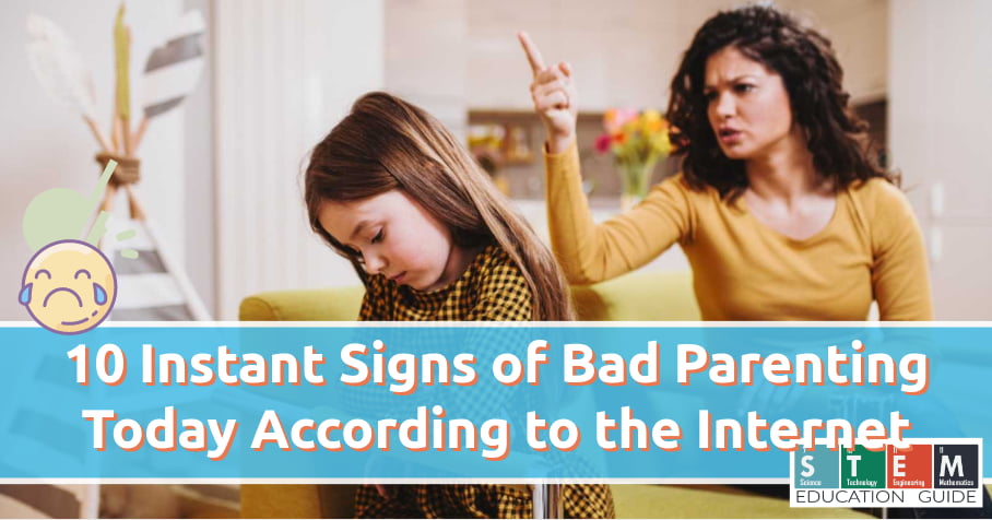 10 Instant Signs of Bad Parenting Today According to the Internet