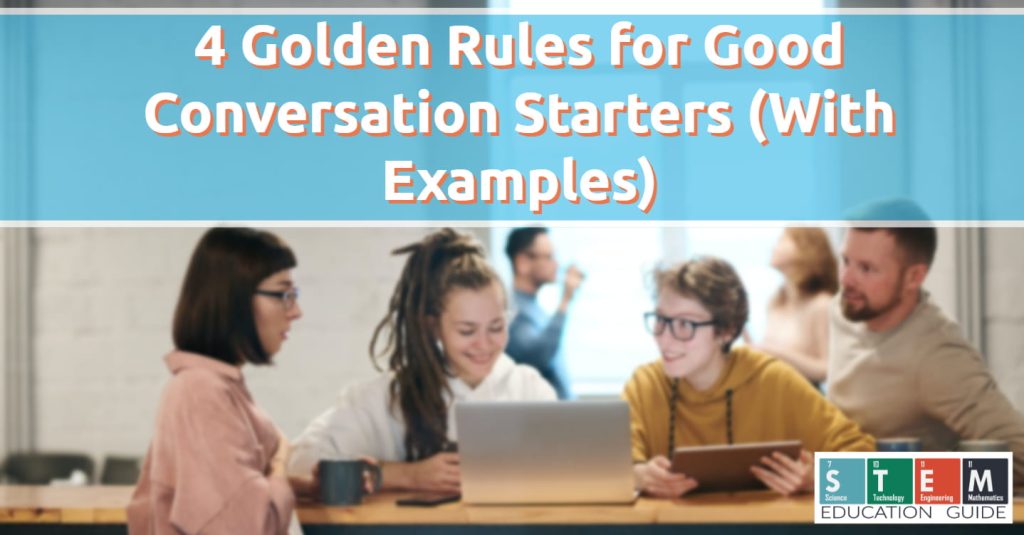Good Conversation Starters STEM Education Guide