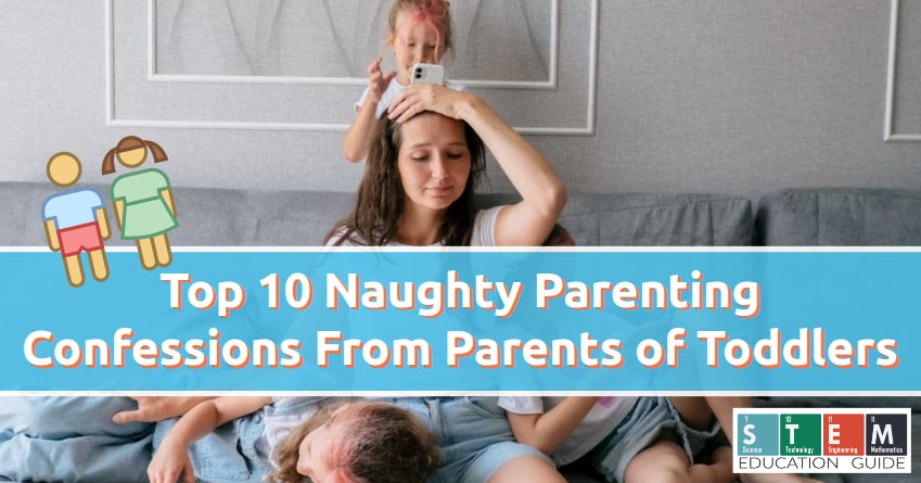 Top 10 Naughty Parenting Confessions From Parents of Toddlers