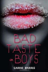 Bad Taste in Boys book